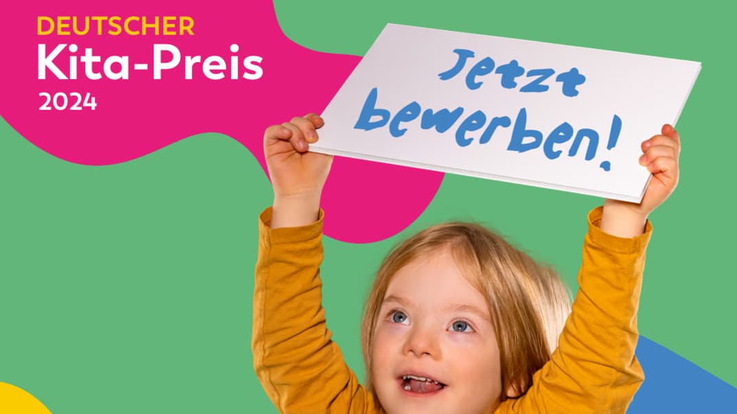 Deutscher Kita-Preis 2024: Bewerbungen sind ab jetzt möglich.