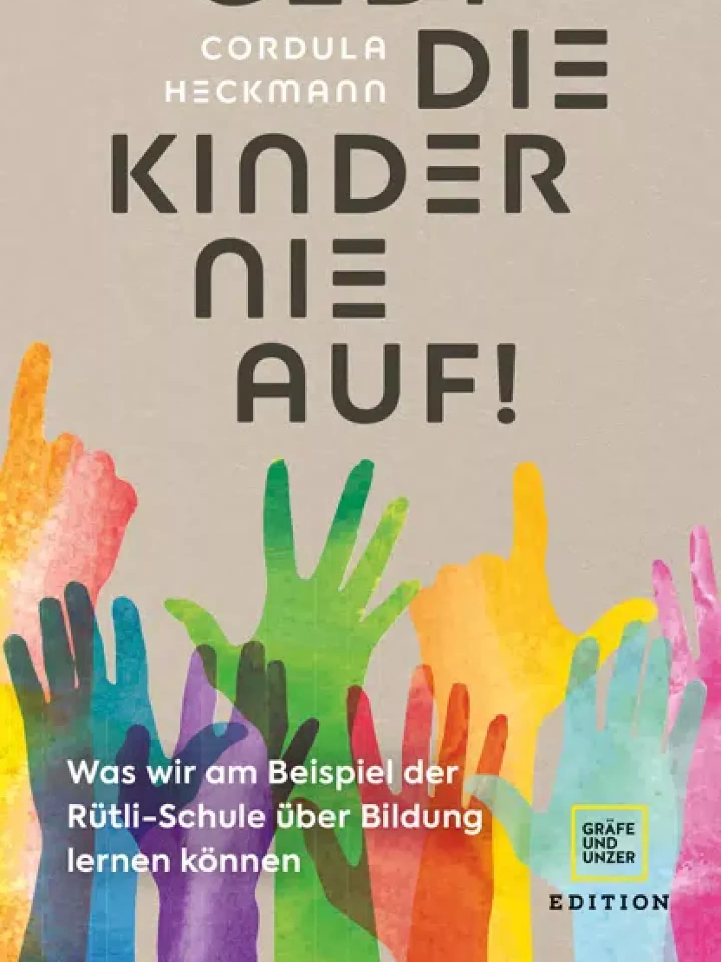 Buch Gebt die Kinder nie auf!