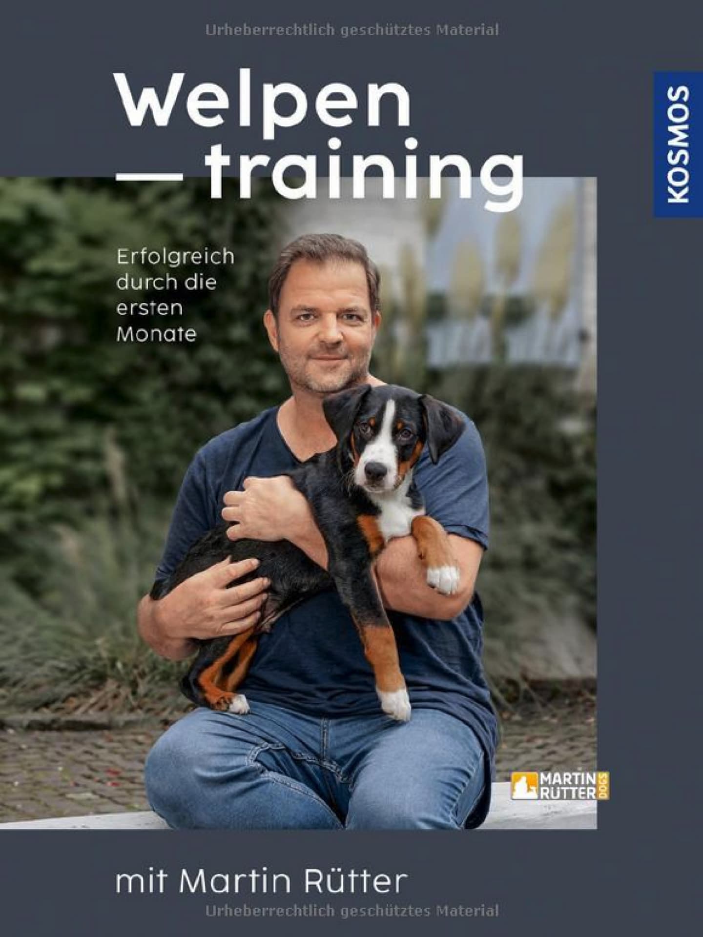 Martin Rütters Buch "Welpentraining" Martin Rütters Buch "Welpentraining"